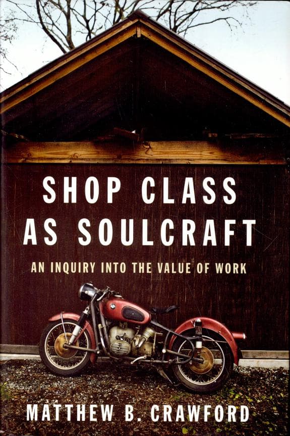 Shop Class as Soulcraft