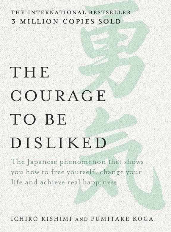 The Courage to Be Disliked cover