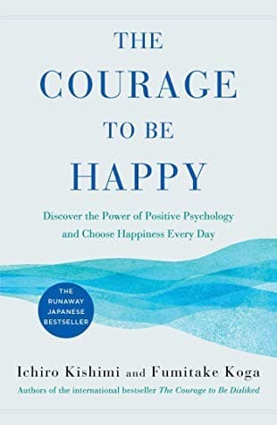 The Courage to be Happy cover