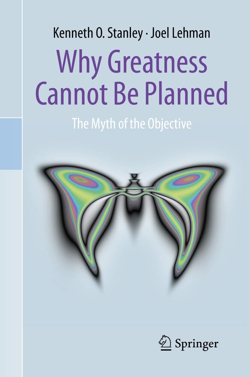 Why Greatness Cannot Be Planned cover